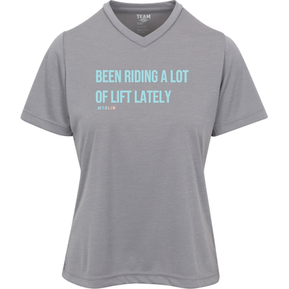 BEEN RIDING A LOT OF LIFT LATELY WOMEN'S ATHLETIC TEE