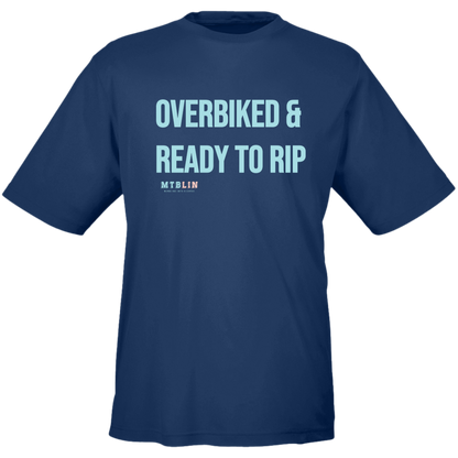 OVERBIKED & READY TO RIP MEN'S ATHLETIC  TEE